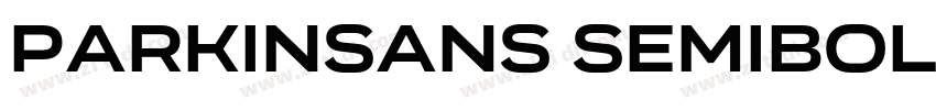 Parkinsans SemiBold字体转换